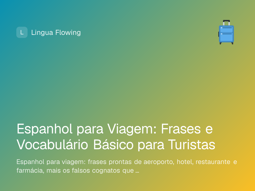 Capa do artigo: espanhol para viagem, frases e vocabulário básico para turistas
