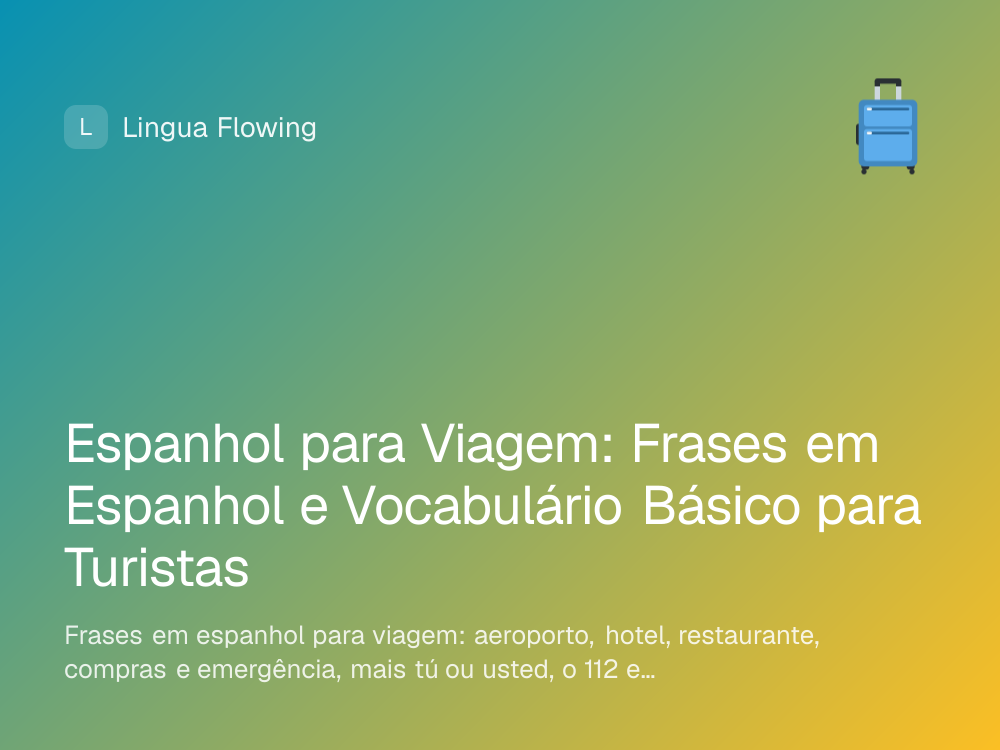 Capa do artigo: espanhol para viagem, frases e vocabulário básico para turistas