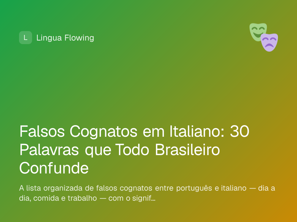 Capa do artigo: falsos cognatos em italiano que todo brasileiro confunde