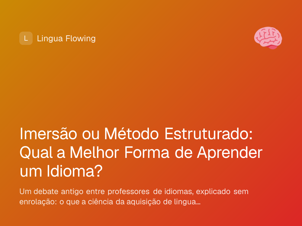 Capa do artigo: imersão ou método estruturado para aprender idiomas