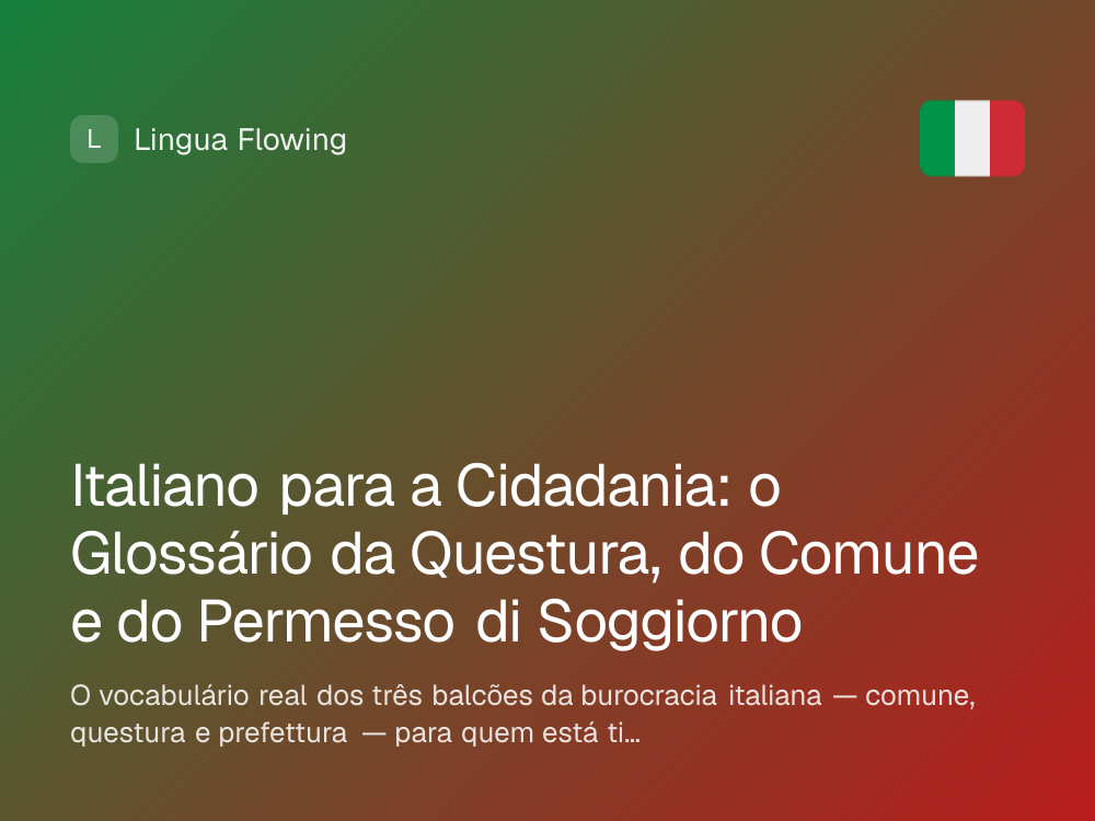 Capa do artigo: italiano para a cidadania, o glossário da questura e do comune