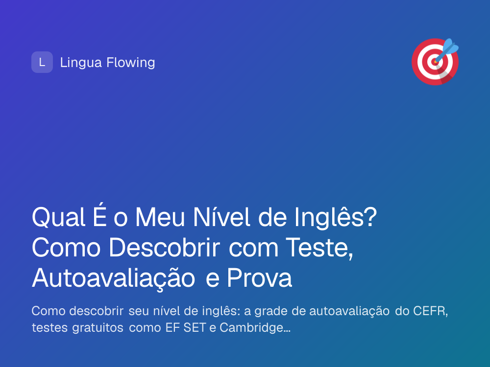 Capa do artigo: qual é o meu nível de inglês e como descobrir